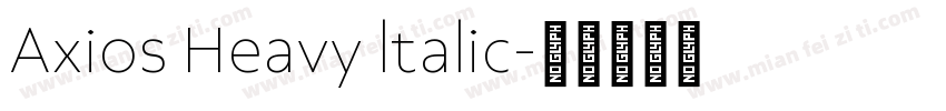 Axios Heavy ltalic字体转换